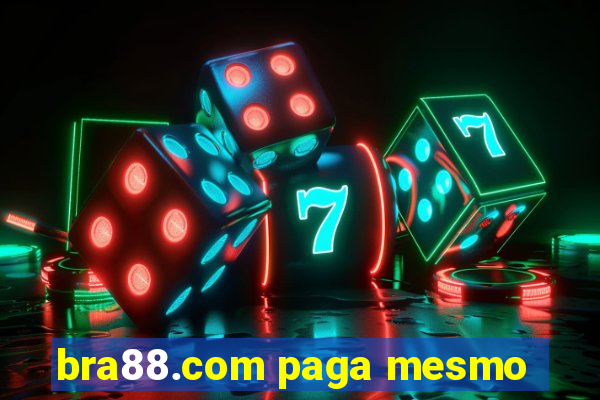 bra88.com paga mesmo